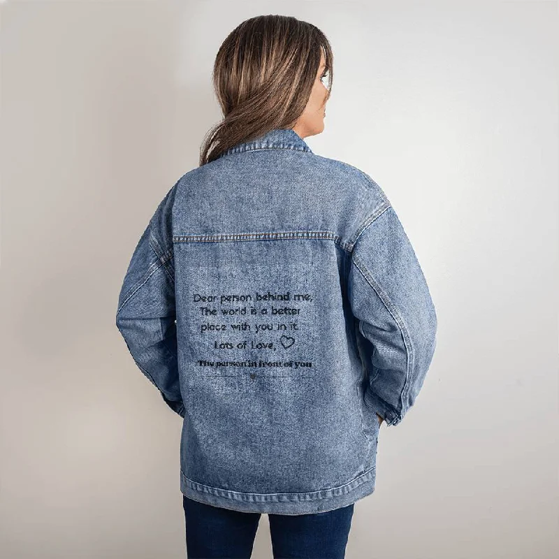 The worlds a better place Jean Jacket