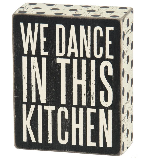 Wood Sign - We Dance in This Kitchen